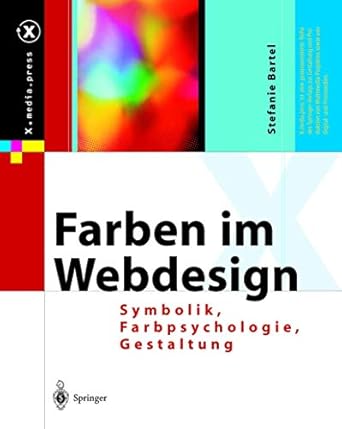 farben im webdesign symbolik farbpsychologie gestaltung 1st edition stefanie bartel 3540439242, 978-3540439240