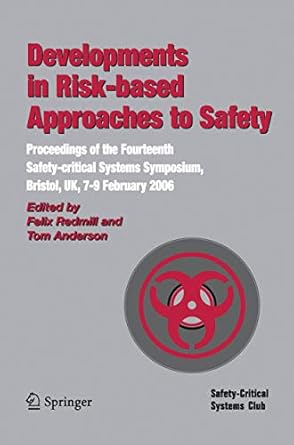 developments in risk based approaches to safety proceedings of the fourteenth safety citical systems