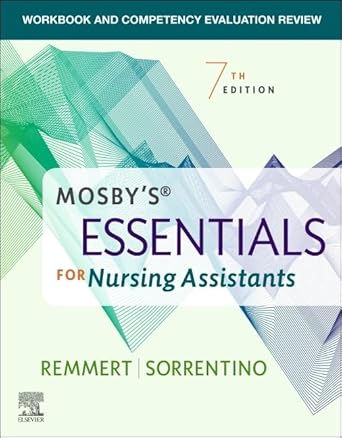 workbook and competency evaluation review for mosbys essentials for nursing assistants 1st edition leighann