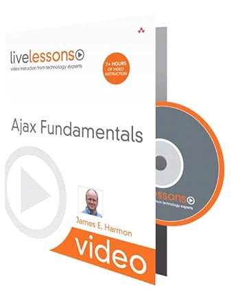 ajax fundamentals video training 1st edition shawn m lauriat 0137144083, 978-0137144082