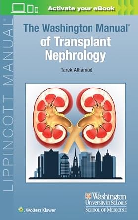 the washington manual of transplant nephrology 1st edition dr tarek alhamad md 1975210824, 978-1975210823