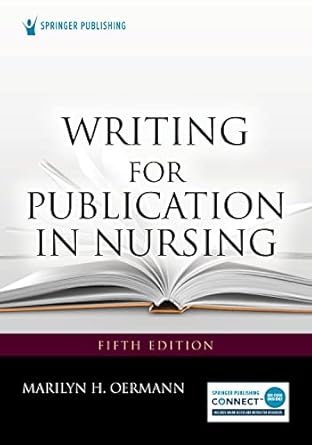 writing for publication in nursing 1st edition marilyn h oermann phd rn anef faan 0826178014, 978-0826178015