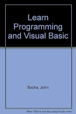 learn programming and visual basic with john socha 1st edition john socha 0782110576, 978-0782110579