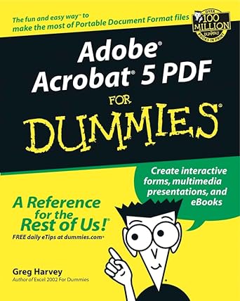 adobe acrobat 5 pdf for dummies 1st edition greg harvey 0764516523, 978-0764516528