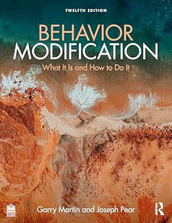 behavior modification 1st edition garry martin ,joseph j pear 103223315x, 978-1032233154