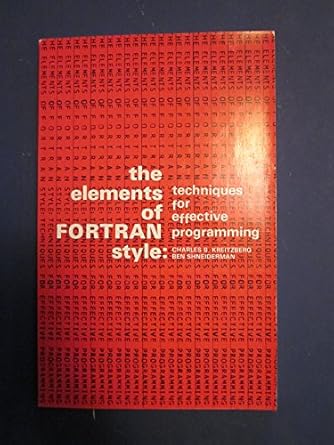 elements of fortran style 1st edition charles b kreitzberg ,ben shneiderman 0155221566, 978-0155221567