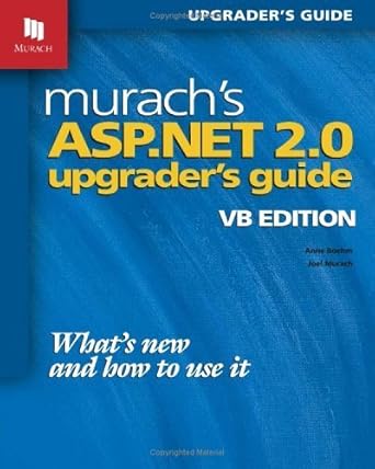 murachs asp net 2 0 upgraders guide 1st edition anne boehm ,joel murach 1890774367, 978-1890774363