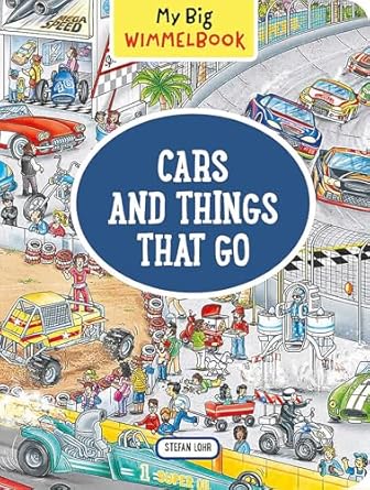my big wimmelbook cars and things that go 1st edition stefan lohr 1615194983, 978-1615194988