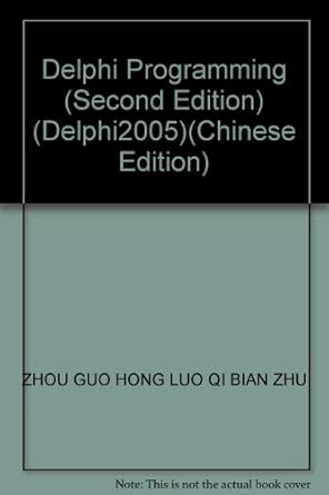 delphi programming 1st edition zhou guo hong luo qi bian zhu 7302124108, 978-7302124108