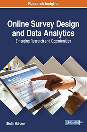 online survey design and data analytics emerging research and opportunities 1st edition shalin hai jew