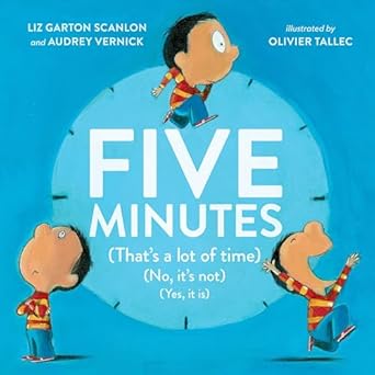 five minutes 1st edition audrey vernick ,liz garton scanlon ,olivier tallec 052551631x, 978-0525516316