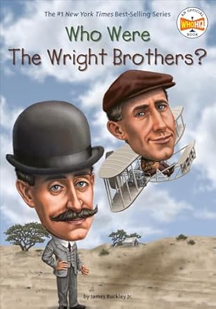 who were the wright brothers 1st edition jim buckley ,james buckley jr ,tim foley ,nancy harrison 1627659161,