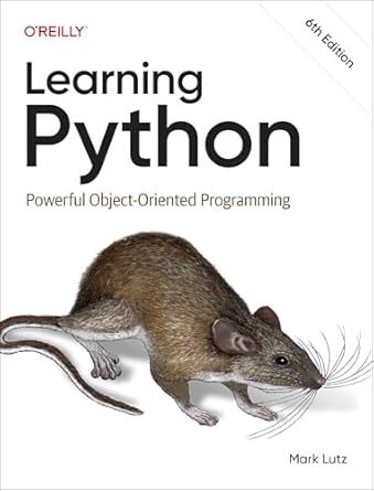 learning python powerful object oriented programming 1st edition mark lutz 1098171306, 978-1098171308
