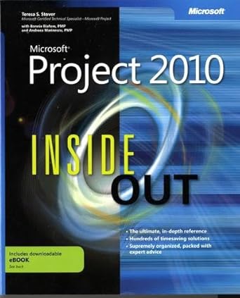 microsoft project 2010 inside out 1st edition teresa s stover ,bonnie biafore ,andreea marinescu 0735626871,