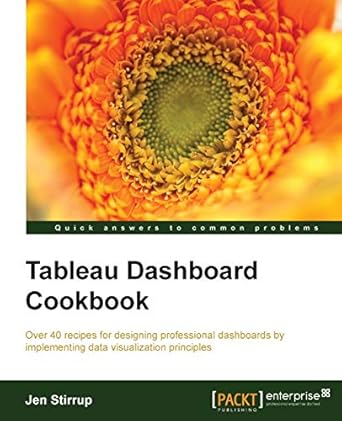 tableau dashboard cookbook 1st edition jen stirrup 1782177906, 978-1782177906