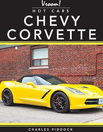 chevy corvette 1st edition charles piddock 1681917459, 978-1681917450