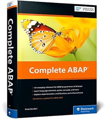 complete abap the comprehensive guide to sap abap 1st edition kiran bandari 1493223054, 978-1493223053