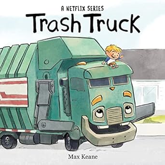 trash truck board book perfect for little fans of big trucks 1st edition max keane 0063344270, 978-0063344273