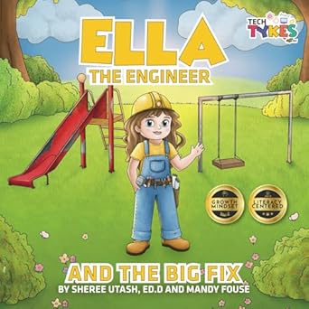 ella the engineer and the big fix 1st edition sheree utash ed d ,mandy fouse 1961600315, 978-1961600317