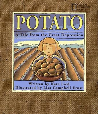 potato a tale from the great depression 1st edition kate lied 0792235215, 978-0792235217