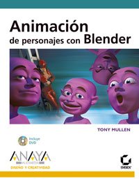 animacion de personajes con blender 1st edition tony mullen 8441523053, 978-8441523050