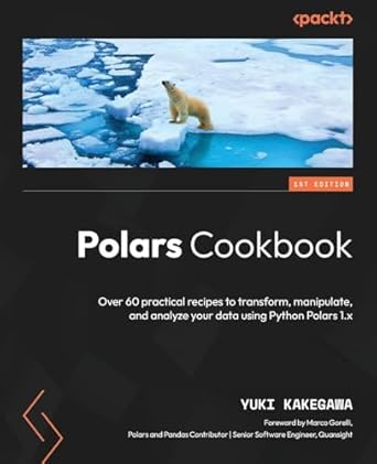 polars cookbook over 60 practical recipes to transform manipulate and analyze your data using python polars 1
