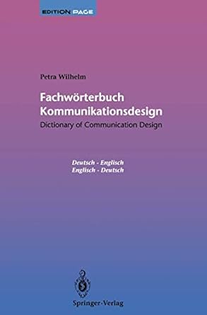 fachworterbuch kommunikationsdesign / dictionary of communication design dictionary of communication design /