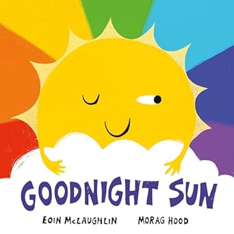 goodnight sun 1st edition eoin mclaughlin ,morag hood 057137753x, 978-0571377534
