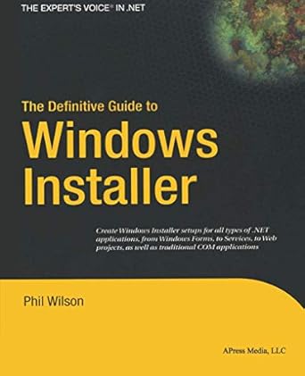 the definitive guide to windows installer 1st edition phil wilson 1590592972, 978-1590592977