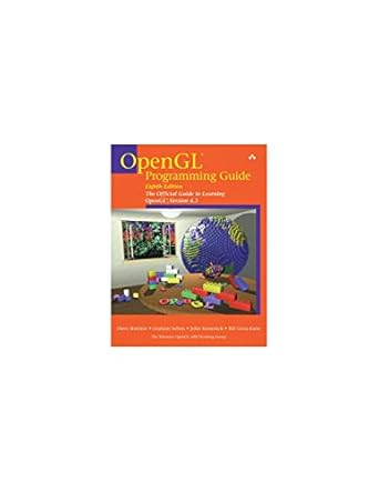 opengl programming guide the official guide to learning opengl versions 4 3 1st edition dave shreiner ,graham