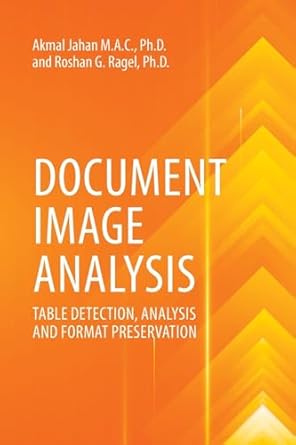 document image analysis table detection analysis and format preservation 1st edition akmal jahan mac ,roshan