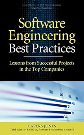 software engineering best practices lessons from successful projects in the top companies 1st edition capers
