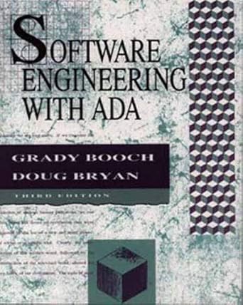 software engineering with ada 1st edition grady booch ,doug bryan ,charles g petersen 0805306080,