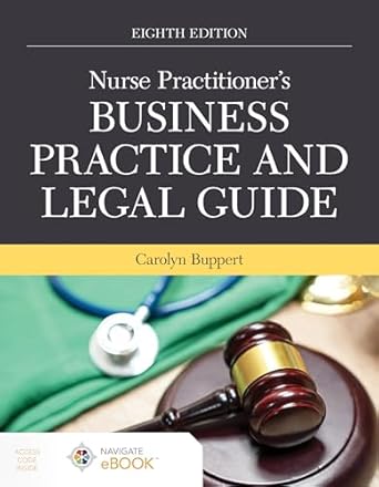 nurse practitioners business practice and legal guide 1st edition carolyn buppert 1284286436, 978-1284286434