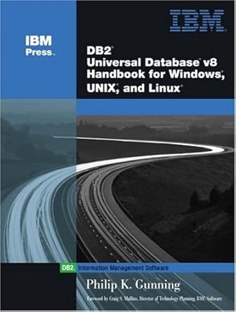 db2 universal database v8 handbook for windows unix and linux 1st edition philip k gunning 0130661112,