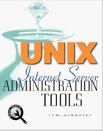 unix internet server administration tool 1st edition tom schaefer 0071346252, 978-0071346252