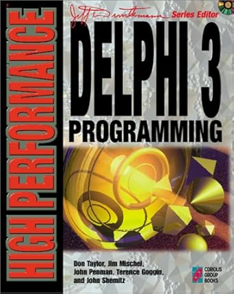 high performance delphi 3 programming 1st edition jim mischel ,john penman ,terence goggin ,don taylor ,jon