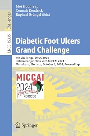 diabetic foot ulcers grand challenge 4th challenge dfuc 2024 held in conjunction with miccai 2024 marrakesh