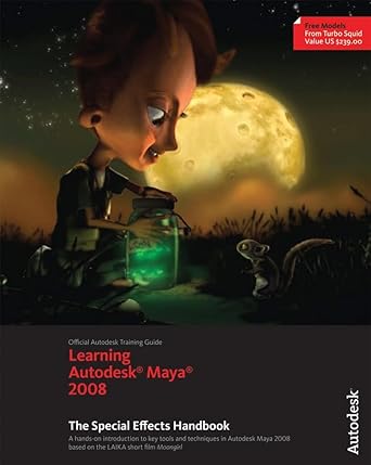 learning autodesk maya 2008 the special effects handbook 1st edition autodesk maya press 1897177399,