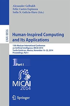human inspired computing and its applications 13th mexican international conference on artificial