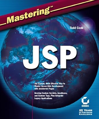 mastering jsp 1st edition todd cook 0782129404, 978-0782129403