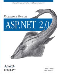 programacion con asp net 2 0 1st edition jesse liberty ,dan hurwitz 8441520526, 978-8441520523