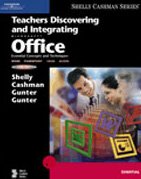 teachers discovering and integrating microsoft office essential concepts and techniques 1st edition gary b