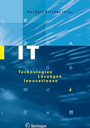 it technologien losungen innovationen 1st edition herbert kircher 3540461647, 978-3540461647