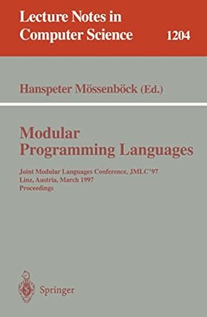 modular programming languages joint modular languages conference jmlc97 linz austria march 19 21 1997