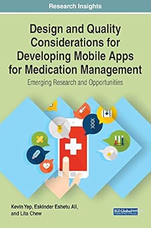 design and quality considerations for developing mobile apps for medication management emerging research and