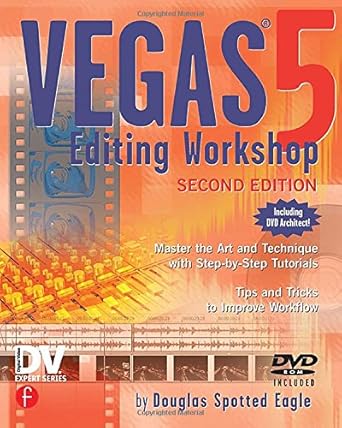 vegas 5 editing workshop 1st edition douglas spotted eagle 1578202574, 978-1578202577
