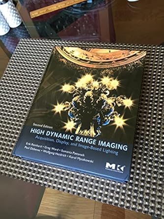 high dynamic range imaging acquisition display and image based lighting 1st edition erik reinhard ,wolfgang