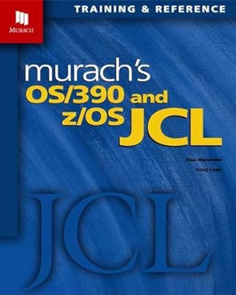 murachs os/390 and z/os jcl 1st edition raul menendez ,doug lowe ,mike murach 1890774146, 978-1890774141