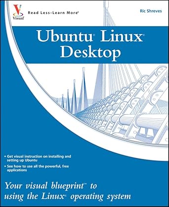 ubuntu linux your visual blueprint to using the linux operating system 1st edition ric shreves 0470345209,